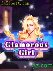 Descubra o Fascinante Mundo de GlamorousGirl e a Emoção do 345f Bet
